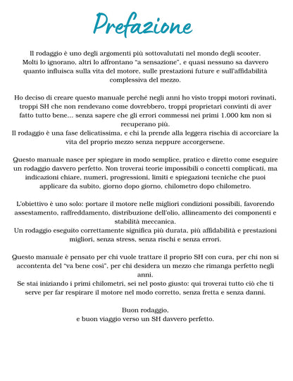 IL RODAGGIO PERFETTO